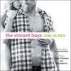 The Vincent Boys - Abbi Glines, Kirby Heyborne, Shayna Thibodeaux