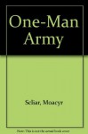 The One-Man Army - Moacyr Scliar