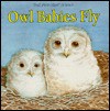 Owl Babies Fly - Janet Craig