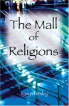 The Mall Of Religions - Karyn Henley