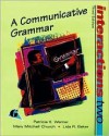 Interactions Two: A Communicative Grammar - Patricia K. Werner