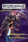 The Encounter (Animorphs (Prebound)) - Katherine Applegate