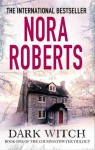Dark Witch (The Cousins O'Dwyer Trilogy) - Nora Roberts