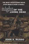 Night of the Living Dead - John Russo