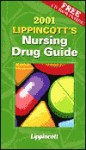 2001 Lippincott's Nursing Drug Guide - Amy M. Karch