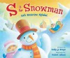 S Is for Snowman: God's Wintertime Alphabet - Kathy-Jo Wargin, Richard G. Johnson