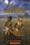 F Is For Freedom - Roni Schotter, James Griffin