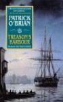 Treason's Harbour (Aubrey/Maturin Book 9) - Patrick O'Brian