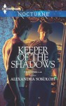 Keeper of the Shadows (The Keepers: L.A.) - Alexandra Sokoloff