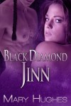 Black Diamond Jinn (A Hot SF/Fantasy Novella) - Mary Hughes