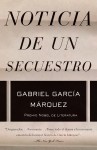 Noticia de un secuestro - Gabriel García Márquez