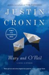Mary and O'Neil: A Novel in Stories - Justin Cronin