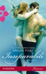 Inseparabili - Megan Hart