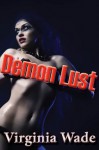 Demon Lust - Virginia Wade