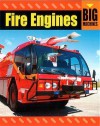 Fire Engines (Big Machines) - David Glover, Penny Glover