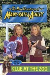 The Case Of The Clue At The Zoo (The New Adventures of Mary-Kate and Ashley, #39) - Judy Katschke