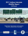 2011 Indiana Interstate Mobility Report - Full Version - Stephen Remias, Thomas Brennan