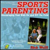 Sports Parenting - Rick Wolff