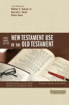 Three Views on the New Testament Use of the Old Testament (Counterpoints: Bible and Theology) - Kenneth Berding, Jonathan Lunde, Walter C. Kaiser Jr., Darrell L. Bock, Peter E. Enns