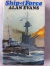 Ship of Force - Alan Evans