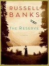 The Reserve LP - Russell Banks