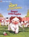 The Pokey Little Puppy: Hungry Little Puppies - Bruce Talkington
