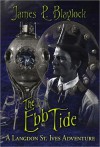 The Ebb Tide - James P. Blaylock