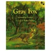 Gray Fox - Jonathan London, Robert Sauber