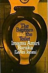 The Baptism & The Toilet - Amiri Baraka, Imamu A. Baraka