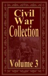 Civil War Collection, Vol. 3 - Andre Norton, O. H. Oldroyd, Philip Henry Sheridan, Alfred Thayer Mahan, Stephen Crane
