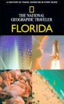 National Geographic Traveler: Florida - Kathy Arnold, Kathy Arnold