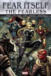 Fear Itself: The Fearless - Cullen Bunn, Matt Fraction, Christopher Yost, Mark Bagley