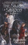The Silken Shroud: Book 2 Of The Silken Magic Series - Elizabeth Gilligan