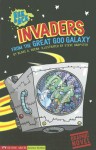 Invaders from the Great Goo Galaxy: Eek & Ack - Blake Hoena