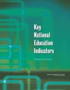 Key National Education Indicators: Workshop Summary - Board on Testing and Assessment, Committee on National Statistics, Division of Behavioral and Social Scienc