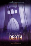 The Bridge of Death - Megan Atwood