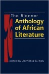 The Rienner Anthology of African Literature - Anthonia C. Kalu