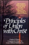 Principles Of Union With Christ - Charles Grandison Finney