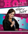 Hilary Duff: Life in the Spotlight - Margie Markarian