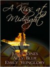 A Kiss at Midnight - Jules Jones, Ally Blue, Emily Veinglory