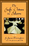 The Sufi Orders in Islam - J. Spencer Trimingham, John Obert Voll