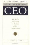 How to Become CEO - Jeffrey J. Fox