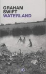 Waterland (Picador Thirty) - Graham Swift