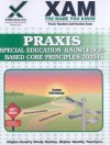 Praxis Special Education 20351: Knowledge-Based Core Principles: Teacher Certification Exam - Sharon Wynne