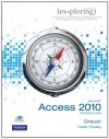 Exploring Microsoft Office Access 2010 Introductory - Robert Grauer, Mary Anne Poatsy, Keith Mast, Lynn Hogan