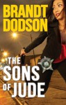 The Sons of Jude - Brandt Dodson