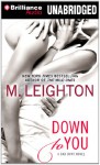 Down to You - M. Leighton, Kate Rudd, Benjamin L. Darcie