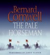 The Pale Horseman (Audio) - Jamie Glover, Bernard Cornwell