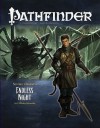 Pathfinder #16—Second Darkness Chapter 4: "Endless Night" - F. Wesley Schneider, Darrin Drader, Jay Thompson, J.D. Wiker, Jonathan Drain