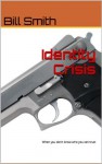 Identity Crisis - Bill Smith